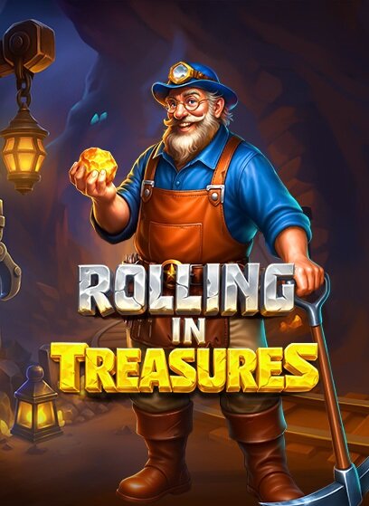 Rolling in Treasures